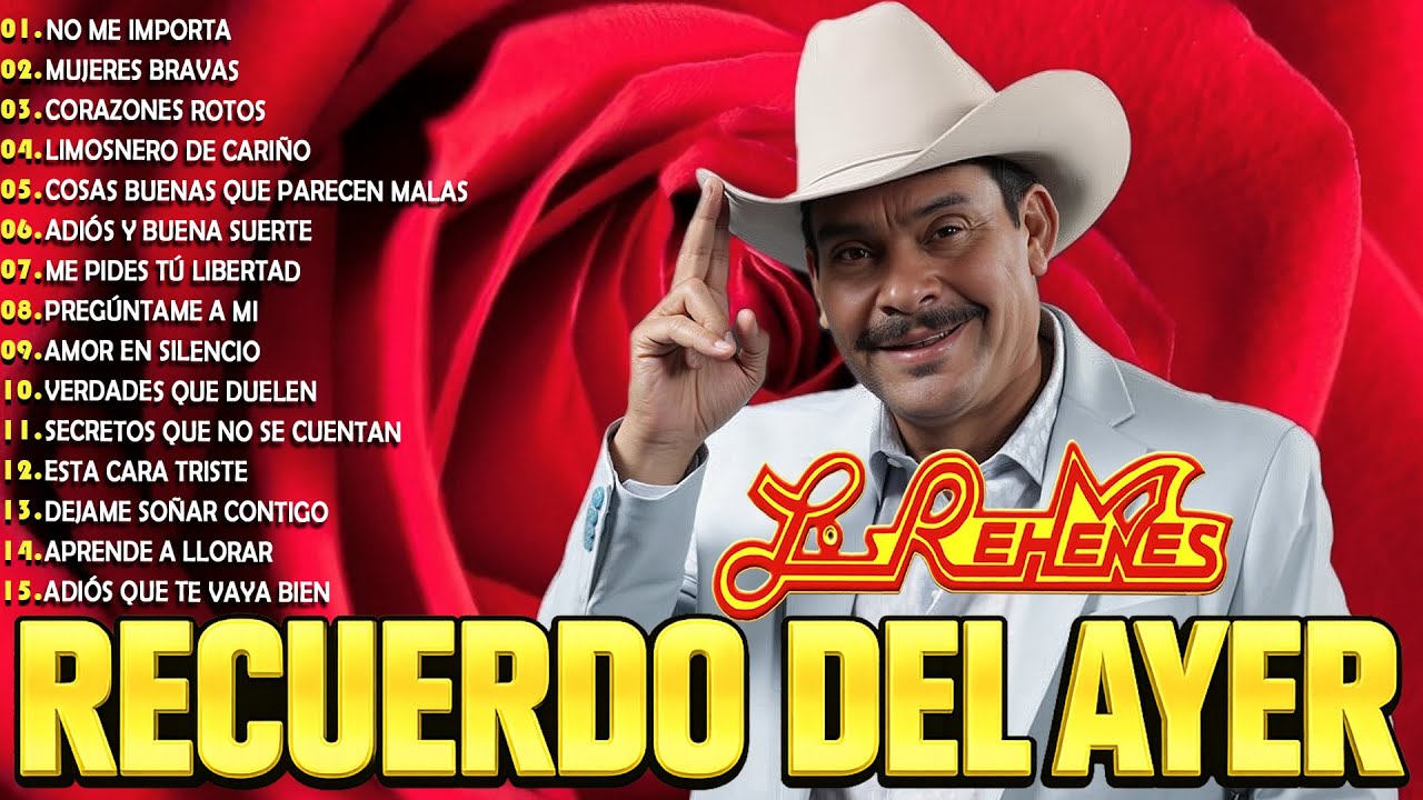 Los Rehenes Sus Mejores Canciones Inolvidable ~Los Rehenes Mix Cumbias Romanticas Del Recuerdo