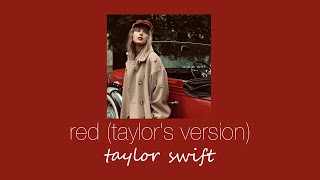taylor swift - red (taylor's version) (slowed & reverb)