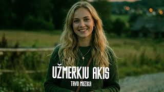 Tavo Muzika - Užmerkiu Akis (Naujiena 2026)