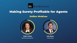 Webinar Recording: Making Surety Profitable for Agents