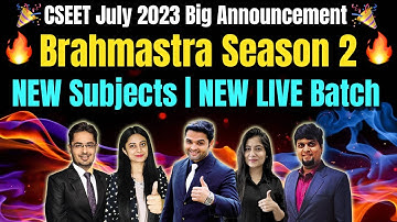 🔴CSEET July 2023 Exam IMP Announcement🔥FREE Brahmastra Season 2 ✌️NEW LIVE Batch🏆NEW Subjects