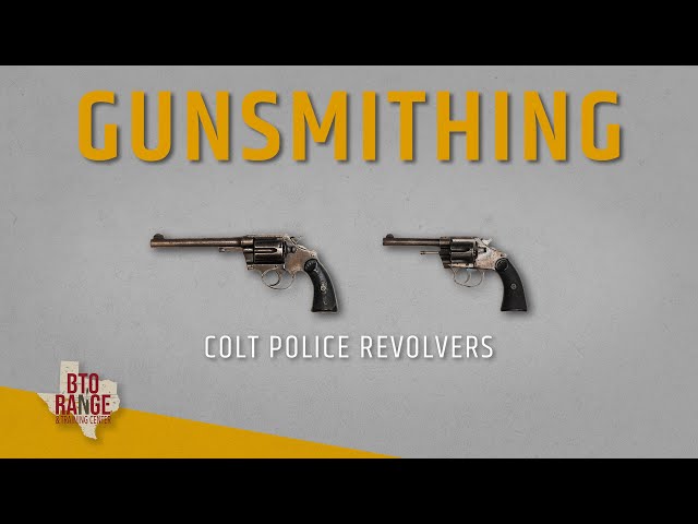 The Gunsmith's Bench: Dissecting Two 20th Century Colt Revolvers