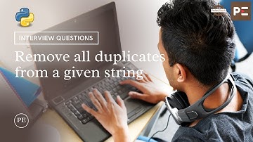 Python Interview Question | Remove all duplicates from a given string in Python | Perfect eLearning