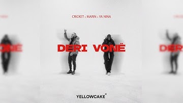Cricket x Marin ft Ya Nina - Deri Vone (Official Music Video)