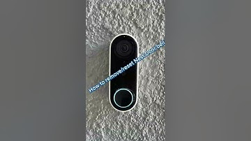 how to remove/reset nest door camera