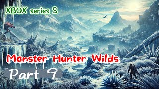 【モンハンワイルズ】XBOX から始まる！『モンスターハンターワイルズ』上位防具つくってくぞー！回 HR118 Part9