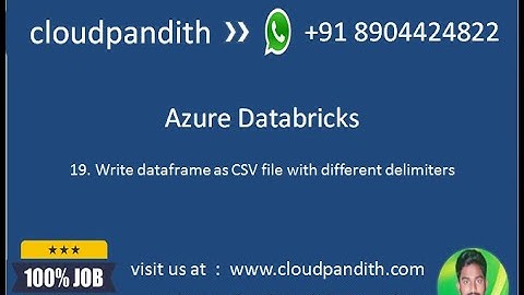 19. Write dataframe as CSV file with different delimiters in Azure Databricks