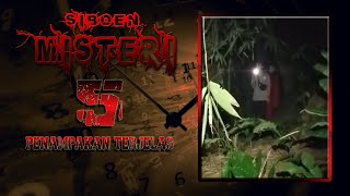 CUPLIKAN 5 PENAMPAKAN DI SIBOEN MISTERI