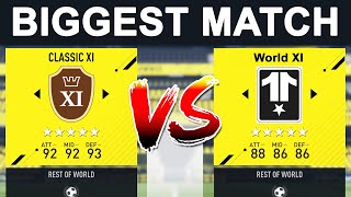 PLAYING THE BIGGEST MATCH IN FIFA HISTORY (Classic XI vs World XI)