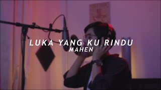 LUKA YANG KU RINDU - MAHEN | COVER BY NADHAR