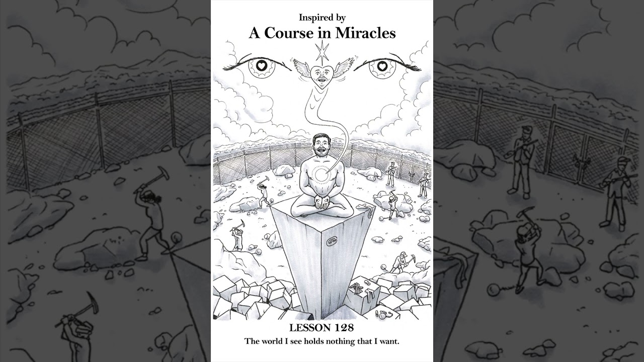 ACIM Workbook Lesson 128