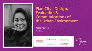 Plan City - Design, Evaluation & Communications of the Urban Environment, Rachel Rowson
