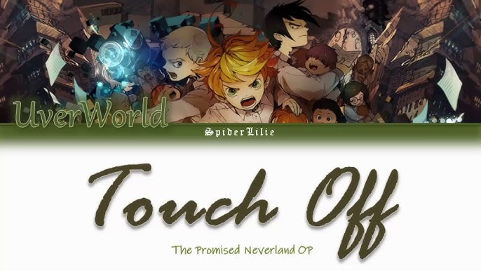 The Promised Neverland OP ''Touch Off'' - Lyrics + Tradução PT-BR