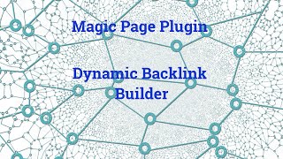 Magic Page Plugin Dynamic Backlink Builder Free Backlinks To Websites Best Backlinks Generator
