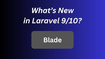Laravel 9/10: 4 New Blade Features