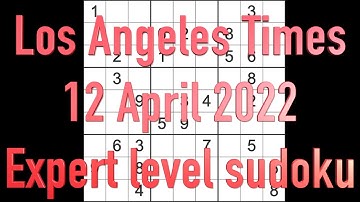 Sudoku solution – Los Angeles Times sudoku 12 April 2022 Expert level