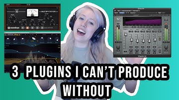 MUSIC PRODUCTION | 3 PLUGINS I USE IN EVERY SESSION (CAN