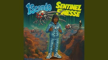 Sentinel Finesse (feat. 1Scando)