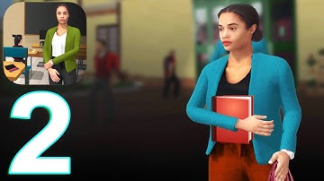 School Teacher Simulator 3D Gameplay Walkthrough Part 2 (IOS/Android)