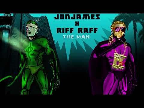 Jon James - The Man Ft. Riff Raff (Official Audio)