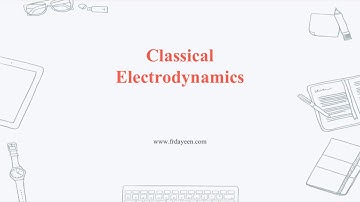 Classical Electrodynamics: Intro (Bangla)