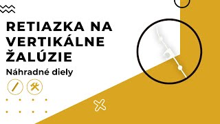 Návod na založenie retiazky látky na vertikálne žalúzie