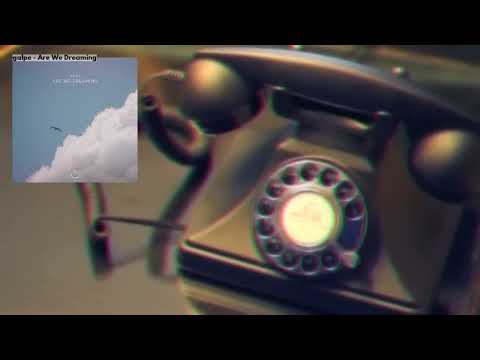 『Chillstep』galpe - Are We Dreaming