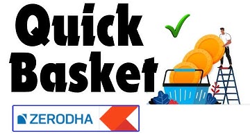 How to use Quick Basket in Zerodha Trading Platform || #zerodhakite