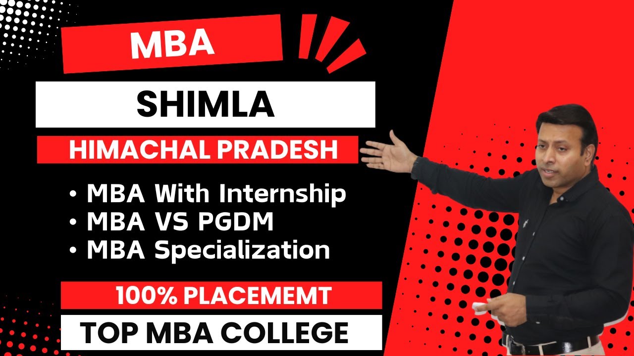 BEST MBA COLLEGE IN SHIMLA HIMACHAL PRADESH | TOP MBA COLLEGE IN SHIMLA HIMACHAL PRADESH