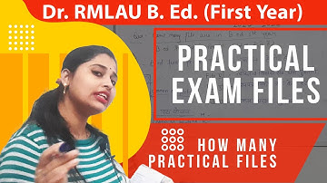 How many Practical Files in B. Ed. First Year | Files Required in #RMLAU #EAdda