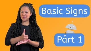 Basic Signs: Part 1  American Sign Language for Kids!