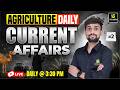 Agriculture Current Affairs 2026 | Current Affairs Today | Mahesh Sir | Utkarsh Agriculture Classes