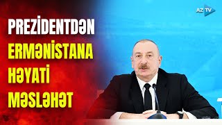 Prezident İranla sərhəddən İrəvana MÜHÜM MESAJ verdi: 