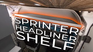 How to Build a DIY Sprinter Van Headliner Shelf