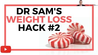 ▼ Weight Loss Hack #2 Eat Candy To Kill Your Appetite! - by Dr Sam Robbins