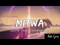 Mitwa lofilyricsyash kshirsagar  audio lyrics