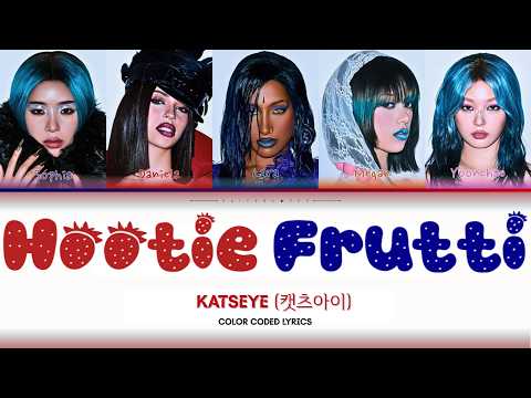 KATSEYE (캣츠아이) 'Hootie Frutti' Lyrics (Color Coded Lyrics | ENG)