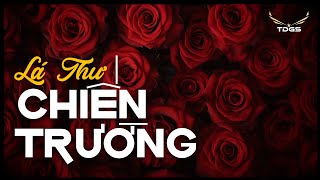 LÁ THƯ CHIẾN TRƯỜNG #12 | Gởi Gia Linh, Người Em Gái Hậu Phương!