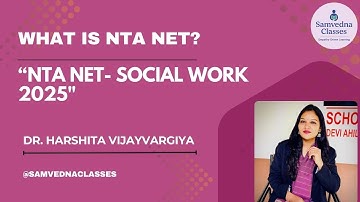 All About NTA NET Social Work | UGC NET Paper 2 | Samvedna Classes