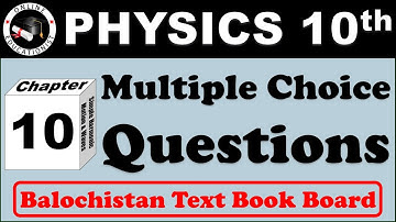 Solved MCQs | Chapter 10 Simple Harmonic Motion & Waves | Physics 10th | Balochistan Textbook