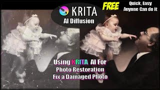 Using Krita AI For Photo Restoration, Fixing old damaged photos