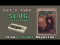 Let's Type SLUG, a song by Joey Ramone - Commodore 64 - K-Power - Issue 2, March 1984