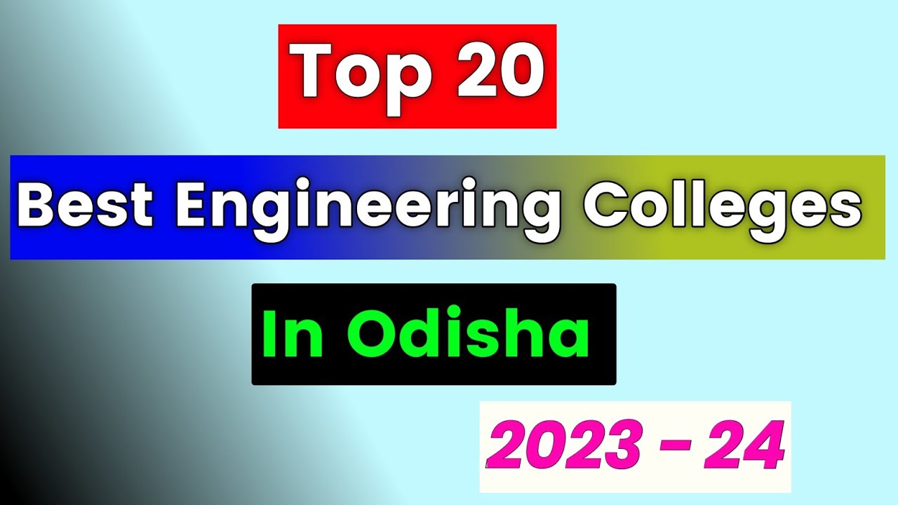 Top 20 Best Engineering Colleges in Odisha 2023 Placement, NIRF
