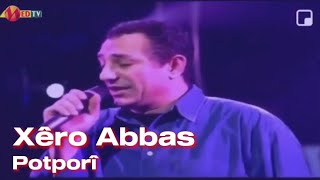 Xêro Abbas - Potporî