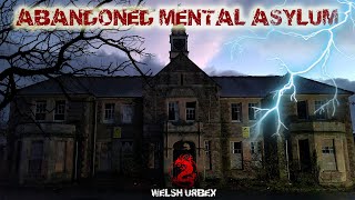ABANDONED Mental Asylum Talgarth | Abandoned Places UK