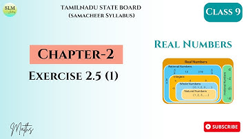Class 9 | Real Numbers | Chapter-2 | Exercise 2.5 (1) | Tamilnadu state board |Secondary Level Maths