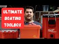 Building the ULTIMATE Boating Toolbox