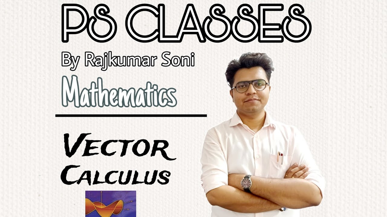 Vector Calculus Part 1 - YouTube
