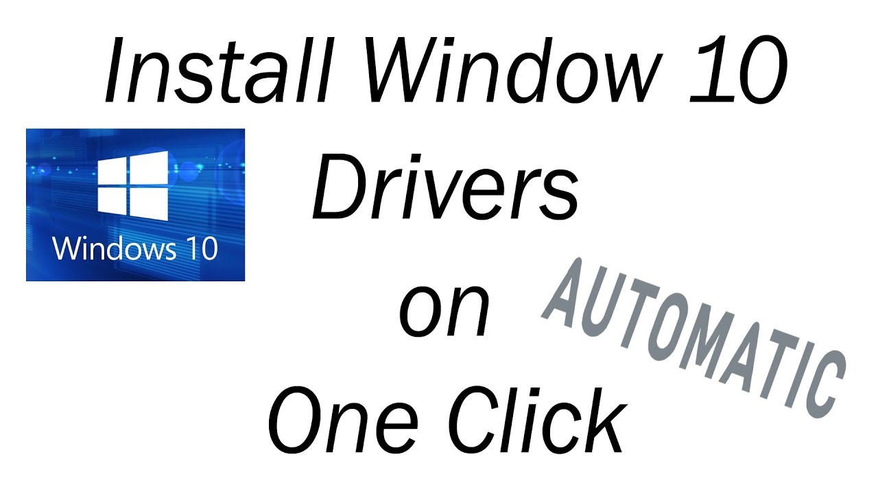 Install Window 10 all Drivers in One Click - YouTube