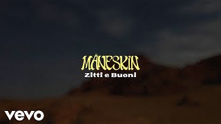 Måneskin - ZITTI E BUONI (Sanremo 2021 - Lyric Video)